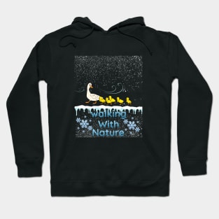 Walking with nature Hoodie